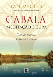 Cabala, Meditação E Cura
