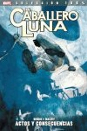 Caballero Luna 02 (De 2): Actos Y Consecuencias
