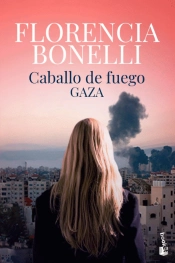 Caballo De Fuego 3. Gaza