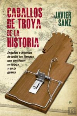 Bertrand.pt - Caballos De Troya De La Historia