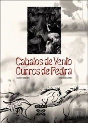Cabalos De Vento. Curros De Pedra  
