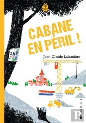 Cabane En Peril