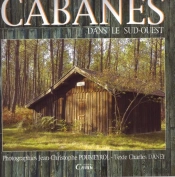 Cabanes Dans Le Sud-Ouest