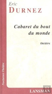 Cabaret Du Bout Du Monde