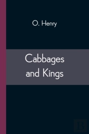 Cabbages And Kings