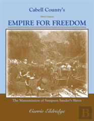 Cabell County'S Empire For Freedom