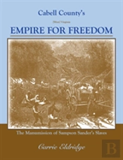 Cabell County'S Empire For Freedom