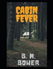 Cabin Fever