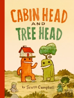 Bertrand.pt - Cabin Head And Tree Head (Cabin Head And Tree Head, Book #1)