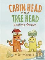Cabin Head And Tree Head Feeling Good!