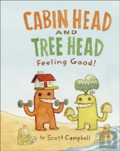 Cabin Head And Tree Head Feeling Good!
