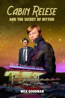 Cabin Relese And The Secret Of Myton