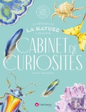 Cabinet De Curiosités : 30 Trésors De La Nature À Dessiner
