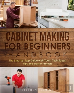 Bertrand.pt - Cabinet Making For Beginners Handbook