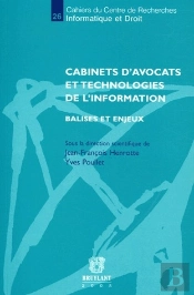 Cabinets D'Avocats Et Technologies De L'Information ; Balises Et Enjeux