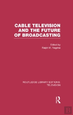 Bertrand.pt - Cable Television And The Future Of Broadcasting