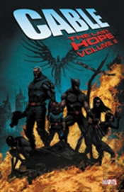 Cable: The Last Hope Vol. 2