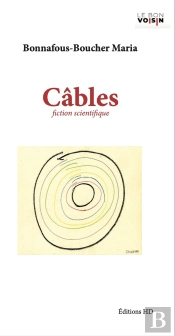 Câbles : Fiction Scientifique