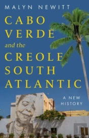 Cabo Verde And The Creole South Atlantic