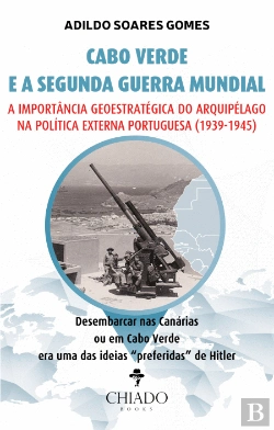 Bertrand.pt - Cabo Verde e a Segunda Guerra Mundial