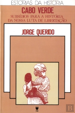 Bertrand.pt - Cabo Verde - Subsídios para a História da Nossa Luta de Libertação