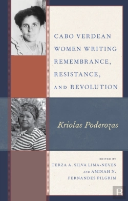 Bertrand.pt - Cabo Verdean Women Writing Remembrance, Resistance, And Revolution