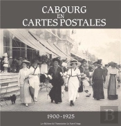 Cabourg En Cartes Postales 1900-1925