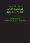 Cabrita Reis: A Voragem do Mundo