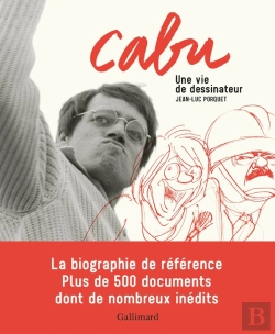 Bertrand.pt - Cabu ; Une Vie De Dessinateur