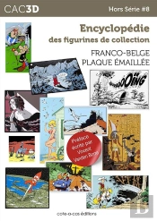 Cac3d Franco-Belge Plaque Emaillée - Hs #8 : Encyclopédie Des Figurines De Collection