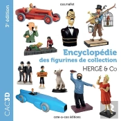 Cac3d Hergé & Co - 3e Édition : Encyclopédie Des Figurines De Collection