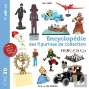 Cac3d Hergé & Co - 4e Édition : Encyclopédie Des Figurines De Collection