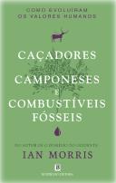 Caçadores, Camponeses e Combustíveis Fósseis