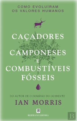 Bertrand.pt - Caçadores, Camponeses e Combustíveis Fósseis