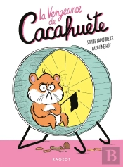 Cacahuète Tome 1 : La Vengeance De Cacahuète
