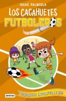 Cacahuetes Futboleros 3. ¡Secretos Inconfesables!