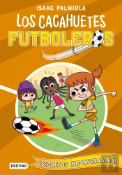 Cacahuetes Futboleros 3. ¡Secretos Inconfesables!