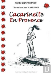 Cacarinette En Provence