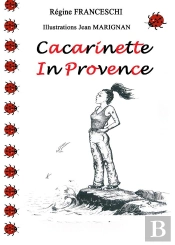 Cacarinette In Provence