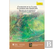 Cachacos En El Llano, Llaneros Por Adopción.