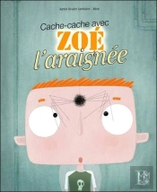 Cache-Cache Avec Zoe L'Araignee