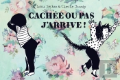 Caché Ou Pas, J'Arrive ! Une Aventure Sans Aventure De Bartok Biloba