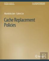Cache Replacement Policies