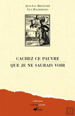 Bertrand.pt - Cachez Ce Pauvre Que Je Ne Saurais Voir
