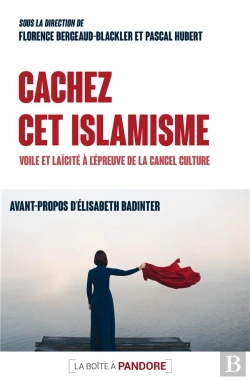 Bertrand.pt - Cachez Cet Islamisme : Voile Et Laïcité À L'Épreuve De La Cancel Culture