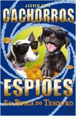 Bertrand.pt - Cachorros Espiões - Em Busca do Tesouro Nº1