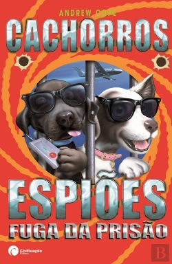 Bertrand.pt - Cachorros Espiões - Fuga da Prisão