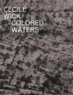 Bertrand.pt - Câ¿Cile Wick. Colored Waters