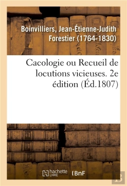 Bertrand.pt - Cacologie Ou Recueil De Locutions Vicieuses. 2e Edition