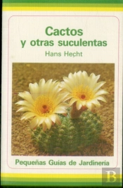 Cactos Y Otras Suculentas